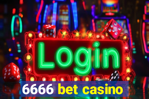 6666 bet casino